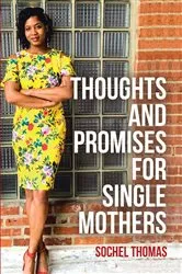 Book cover of Thoughts and Promises for Single Mothers by Sochel Thomas