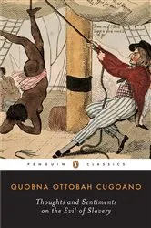 Book cover of Thoughts and Sentiments on the Evil of Slavery by Quobna Ottobah Cugoano