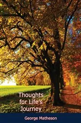 Book cover of Thoughts for Life's Journey by Unknown