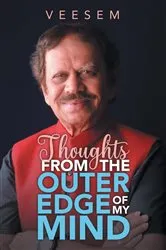 Book cover of THOUGHTS FROM THE OUTER EDGE OF MY MIND by VEESEM