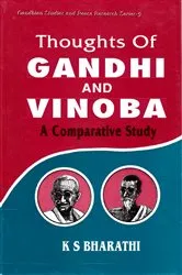 Book cover of Thoughts of Gandhi and Vinoba (Gandhian Studies and Peace Research Series-9) by K. S. Bharathi