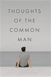 Book cover of Thoughts of the Common Man by Unknown