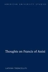 Book cover of Thoughts on Francis of Assisi by Latifah Troncelliti