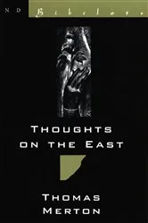 Book cover of Thoughts on the East (New Directions Bibelot) by Thomas Merton