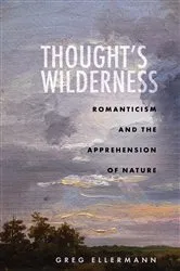Book cover of Thought’s Wilderness by Greg Ellermann