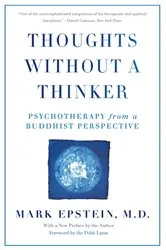 Book cover of Thoughts Without A Thinker by Mark Epstein