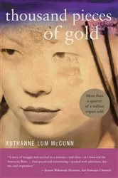 Book cover of Thousand Pieces of Gold by Ruthanne Lum McCunn