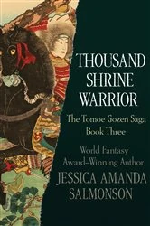 Book cover of Thousand Shrine Warrior by Jessica Amanda Salmonson