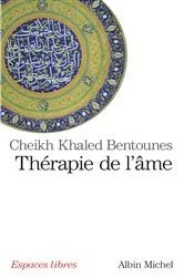 Book cover of Thérapie de l'âme by Khaled Bentounès