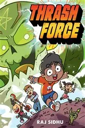 Book cover of Thrash Force by Raj Sidhu