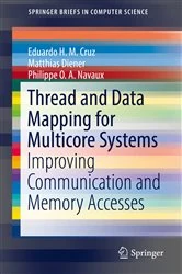 Book cover of Thread and Data Mapping for Multicore Systems by Eduardo H. M. Cruz