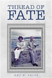 Book cover of Thread of Fate by Reg W. Selfe