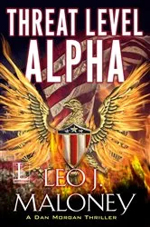Book cover of Threat Level Alpha by Leo J. Maloney