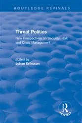 Book cover of Threat Politics by Johan Eriksson