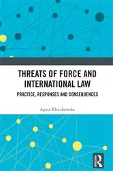 Book cover of Threats of Force and International Law by Unknown