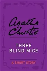 Book cover of Three Blind Mice by Agatha Christie