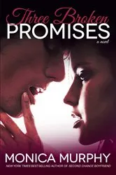 Book cover of Three Broken Promises by Monica Murphy