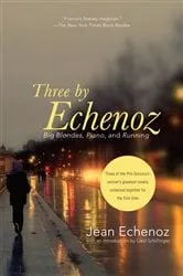 Book cover of Three By Echenoz by Jean Echenoz