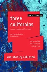 Book cover of Three Californias by Kim Stanley Robinson
