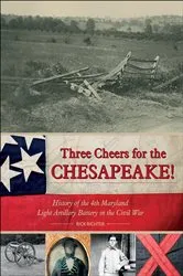 Book cover of Three Cheers for the Chesapeake by Unknown