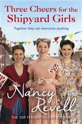 Book cover of Three Cheers for the Shipyard Girls by Unknown