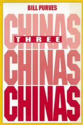 Book cover of Three Chinas by Bill Purves