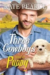 Book cover of Three Cowboys and a Puppy by Kate Pearce