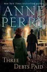 Book cover of Three Debts Paid by Anne Perry