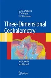 Book cover of Three-Dimensional Cephalometry by Gwen R.J. Swennen