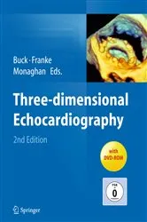 Book cover of Three-dimensional Echocardiography (2nd ed.) by Thomas Buck