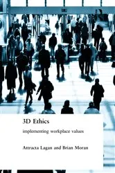 Book cover of Three Dimensional Ethics by Attracta Lagan