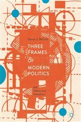 Book cover of Three Frames of Modern Politics by Daniel J. McCool
