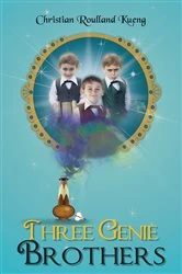 Book cover of Three Genie Brothers by Christian Roulland Kueng
