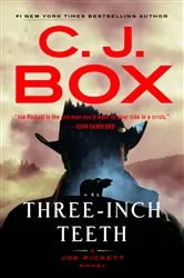 Book cover of Three-Inch Teeth by C. J. Box