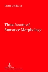 Book cover of Three Issues of Romance Morphology by Unknown