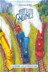 Book cover of Three Little Engines by Bob McKinnon