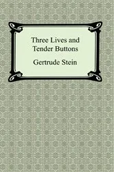 Book cover of Three Lives and Tender Buttons by Unknown