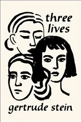Book cover of Three Lives by Gertrude Stein