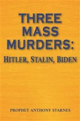 Book cover of Three Mass Murderers by Anthony Starnes