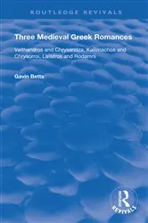Book cover of Three Medieval Greek Romances by Gavin Betts