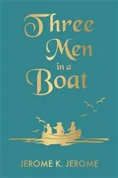 Book cover of Three Men in a Boat (Pocket Classic) by Jerome K Jerome