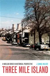Book cover of Three Mile Island by Erik V. Fasick