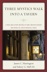 Book cover of Three Mystics Walk into a Tavern by James C. Harrington