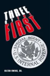 Book cover of Three of the First by Hilton Owens Dr.