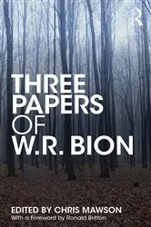 Book cover of Three Papers of W.R. Bion by W.R. Bion