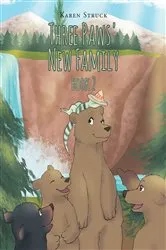 Book cover of Three Paws' New Family by Karen Struck