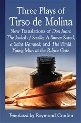 Book cover of Three Plays of Tirso de Molina by Tirso de Molina