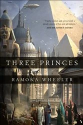Book cover of Three Princes by Ramona Wheeler