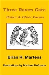 Book cover of Three Raven Gate by Martens, Brian , R.