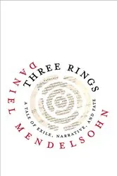 Book cover of Three Rings by Daniel Mendelsohn